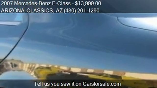 2007 Mercedes-Benz E-Class E350 4dr Sedan for sale in Tempe, смотреть онлайн
