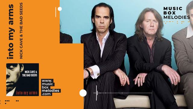 [Music box melodies] - Into my arms by Nick Cave & The Bad Seeds смотреть онлайн