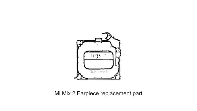 Mi Mix 2 Earpiece Repair Guide смотреть онлайн