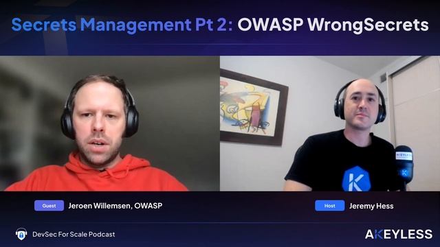 DevSec For Scale Podcast - Secrets Management Pt 2: OWASP WrongSecerets w/ Jeroen Willemsen смотреть онлайн