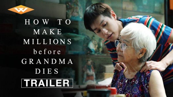 How to Make Millions Before Grandma Dies Movie - Official Trailer | Well Go USA Entertainment