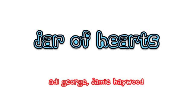 Jar of Hearts - Adi George, Jamie Haywood смотреть онлайн