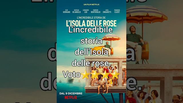 L'incredibile Storia Dell'Isola Delle Rose. Voto ⭐⭐⭐⭐.