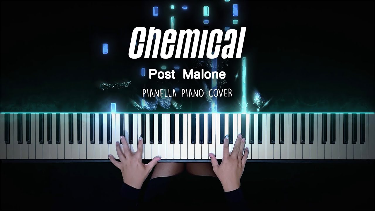 Post Malone - Chemical - Piano Cover by Pianella Piano смотреть онлайн