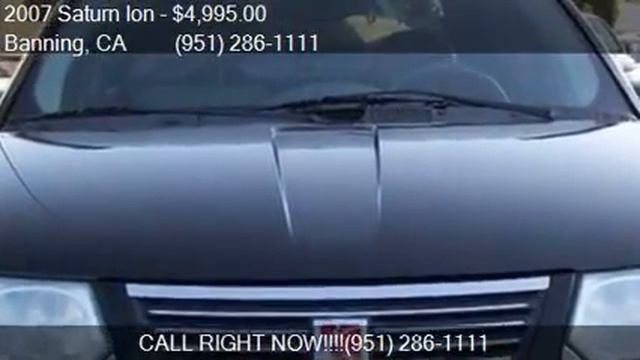 2007 Saturn Ion 2 for sale in Banning, CA 92220 at 1ST CHOIC смотреть онлайн