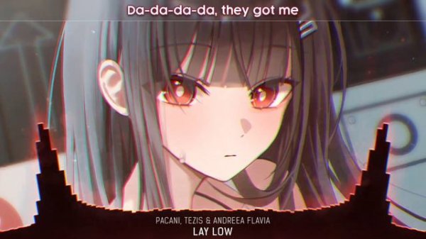 Nightcore - Lay Low (Lyrics)