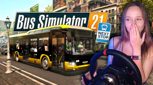 ПО КАРТЕ ИЗ BUS SIMULATOR 18 НА НОВОЙ SCANIA - Bus Simulator 21: Next Stop