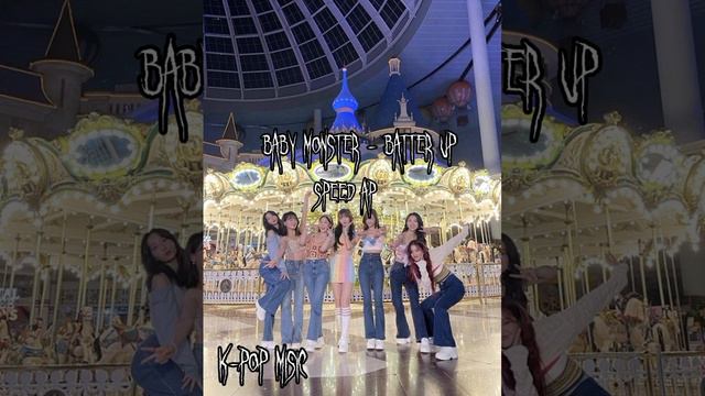 Baby monster - batter up (speed ap) смотреть онлайн