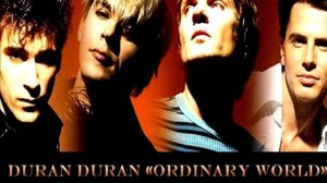 DURAN DURAN.  ORDINARY WORLD.2024