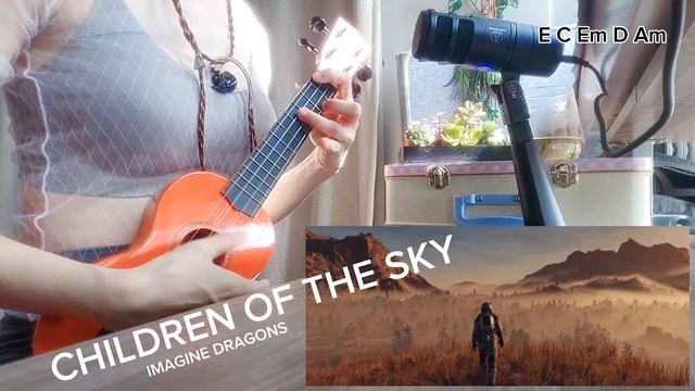 CHILDREN OF THE SKY - Imagine Dragons ukulele cover practice (1 hour) A Starfield Song смотреть онлайн
