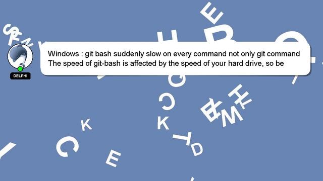 Windows : git bash suddenly slow on every command not only git command смотреть онлайн