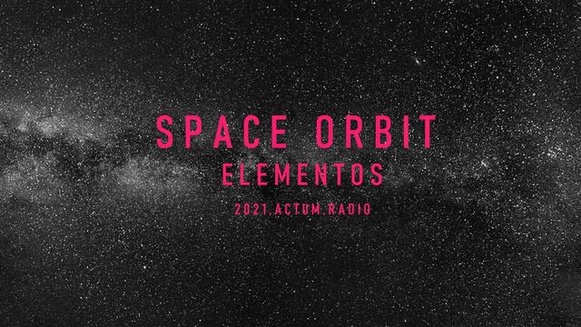 Actum Radio / Elementos / Space Orbit смотреть онлайн