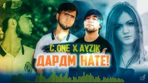 ТРЕК_ C.ONE x Ayzik [Lil Jovid] - Дардм нате (2020)(720P_HD).mp4