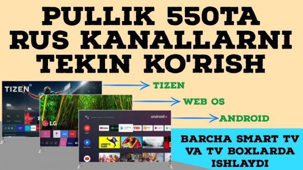 550 ta pullik kanallarni tekin ko'rish 2024