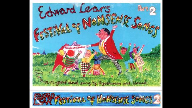 Edward Lear - Festival of Nonsense Songs Part 2 - 4. How Pleasant to know Mr Lear смотреть онлайн