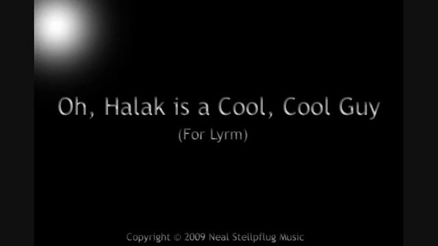 Oh, Halak is a Cool, Cool Guy смотреть онлайн