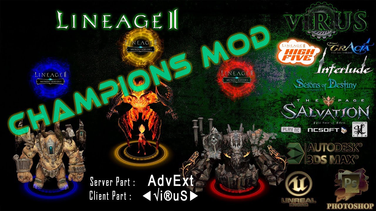 Champions Mod AdvExt64-viRUS. For The Www.L2Mundo.Com Server ◄√i®uS►