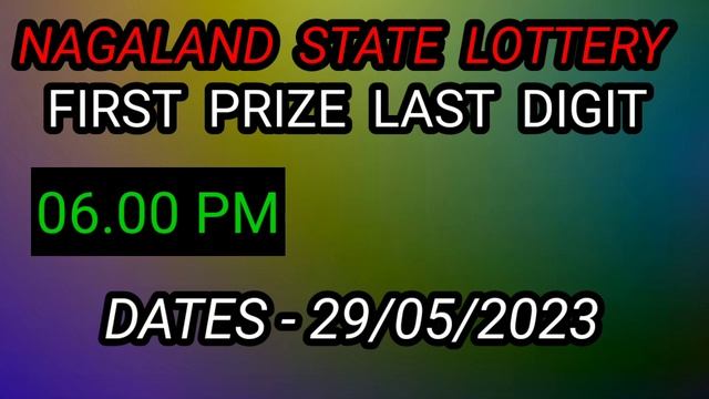 FIRST PRIZE LAST DIGIT 29/05/23 NAGALAND LOTTERY TARGET NUMBER || LOTTERY TARGET NUMBER смотреть онлайн