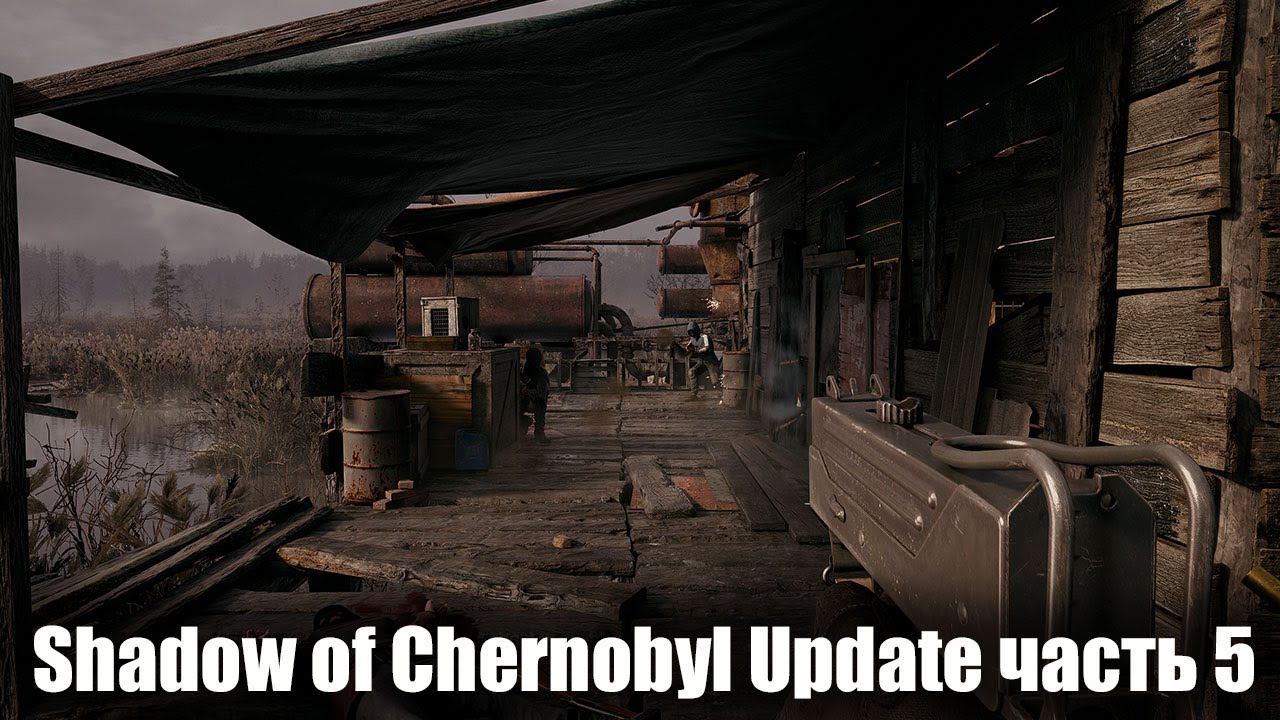 Shadow of Chernobyl Update часть 5 смотреть онлайн