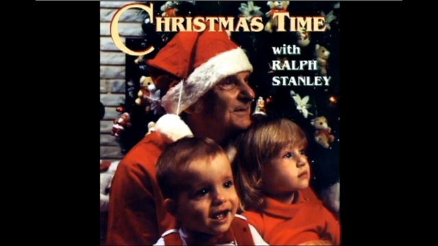 Ralph Stanley And The Clinch Mountain Boys - Christmas Praise смотреть онлайн