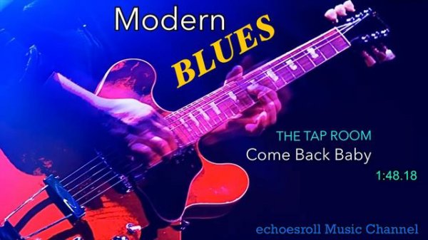 Best Of MODERN BLUES Instrumental Compilation