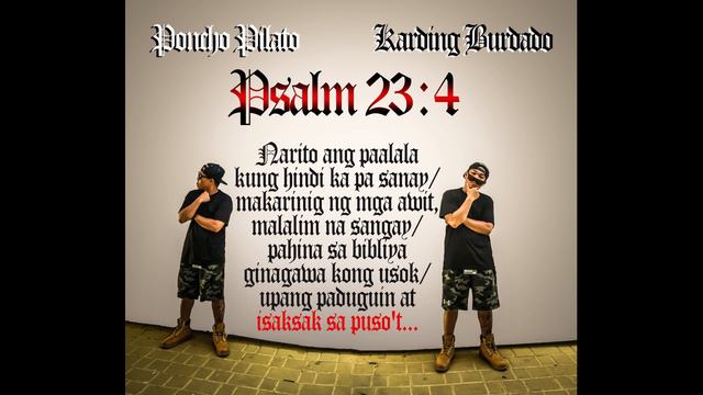 PSALM 23:4 -Poncho Pilato x Karding Burdado смотреть онлайн