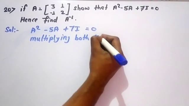 If A=[3 1 -1 2] show that A²-5A+7I=0 Hence find A-¹ |edulover смотреть онлайн