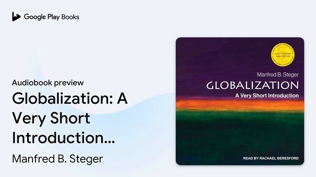 Globalization: A Very Short Introduction, 5th… by Manfred B. Steger · Audiobook preview смотреть онлайн