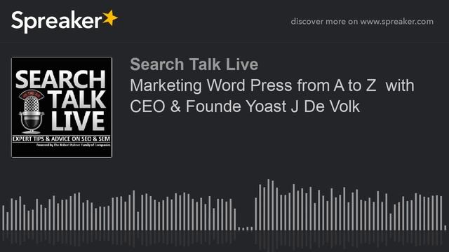 Marketing WordPress with CEO & Founder of Yoast, Joost De Volk смотреть онлайн