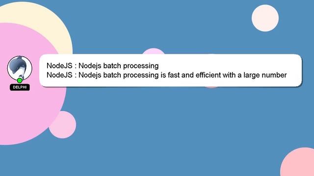 NodeJS : Nodejs batch processing смотреть онлайн
