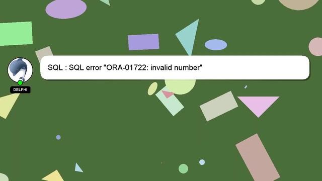 SQL : SQL error "ORA-01722: invalid number" смотреть онлайн