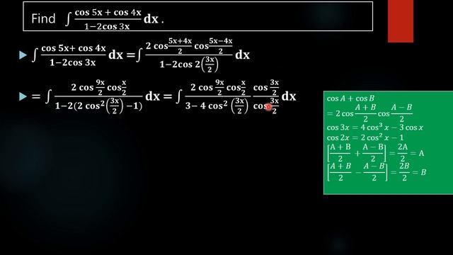 #Find Value Of Integral ∫ (cos 5x + Cos 4x )/ (1- 2cos 3x ) Dx.