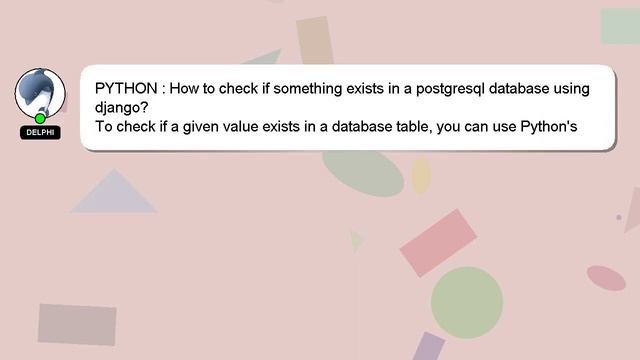 PYTHON : How to check if something exists in a postgresql database using django? смотреть онлайн