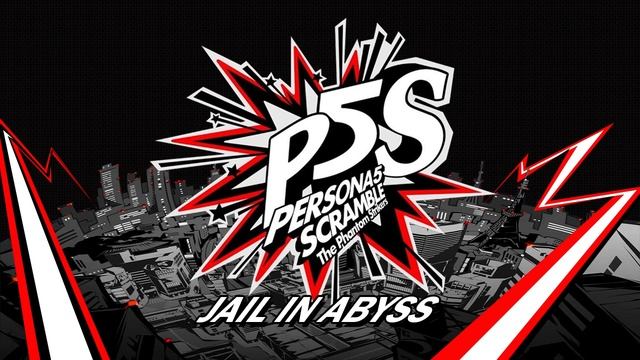 Jail in Abyss - Persona 5 Scramble: The Phantom Strikers смотреть онлайн