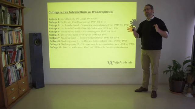 2.  Colleges Interbellum & Wederopbouw - College 4 Overzicht 1 -  Dionijs De Hoog