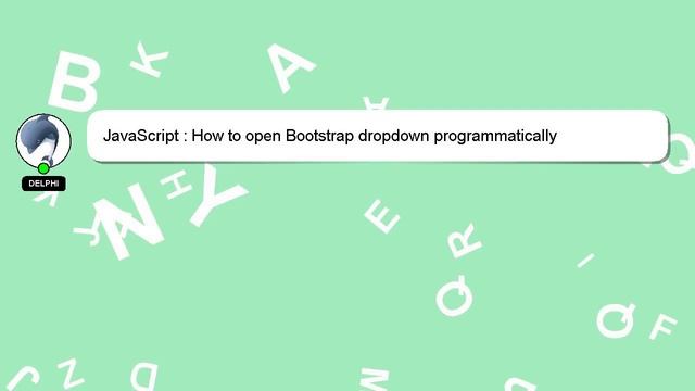 JavaScript : How to open Bootstrap dropdown programmatically смотреть онлайн