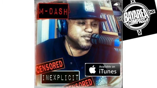 M-Dash - It's Like This [BayAreaCompass] @MDash707 смотреть онлайн