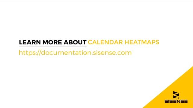 Calendar Heatmap Overview | Sisense Tutorials: Creating your Dashboard смотреть онлайн