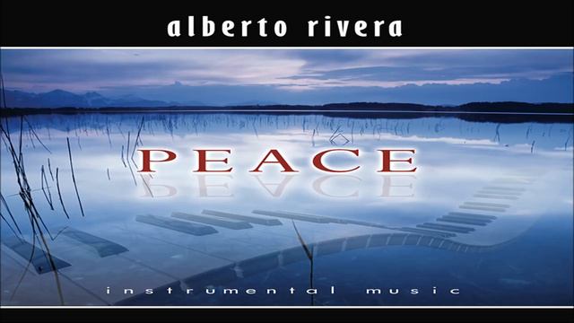 Alberto Rivera - Peace (Full Album 2003)
