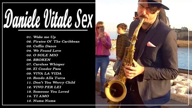 Greatest Hits Full Album | THe Best Of Daniele Vitale Sax | Top Saxophone 2020 смотреть онлайн