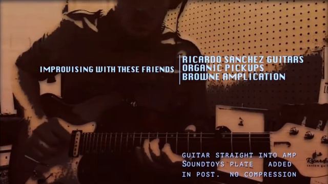Ricardo Sanchez guitar + Organic Pickups смотреть онлайн