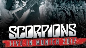 Scorpions - Live in Munich (2012)