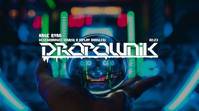 Kate Ryan - Désenchantée (ctrsk x VIPLAY Bootleg) смотреть онлайн