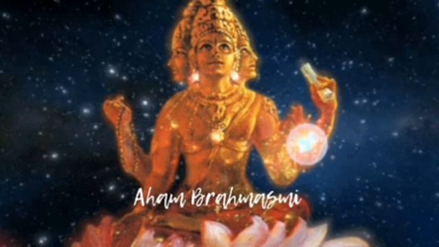 Мантра Ахам Брахмасми. #Мантры #АхамБрахмасми #AhamBrahmasmi смотреть онлайн