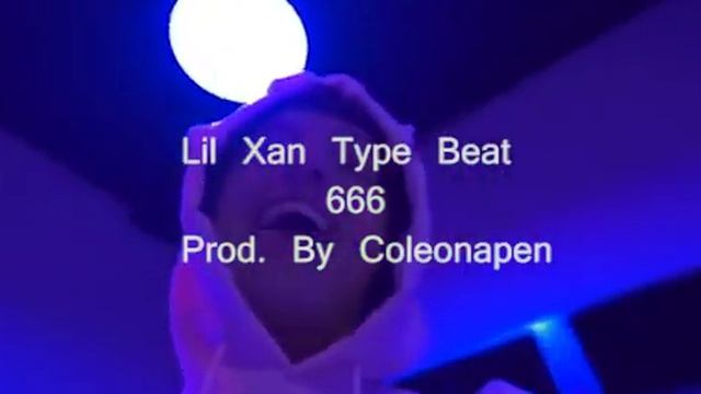 [FREE] Lil Xan Type Beat - "666" (Prod. Coleonapen) смотреть онлайн