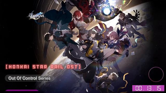 【Honkai: Star Rail OST】⭐Out Of Control Album ⭐ смотреть онлайн