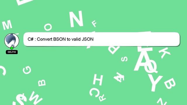 C# : Convert BSON to valid JSON смотреть онлайн
