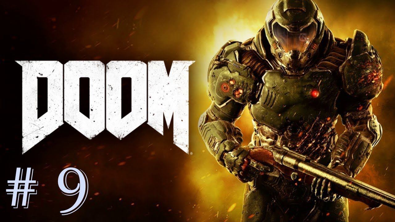 ПРОЕКТ ЛАЗАРЬ ▶ Doom 4 (2016) #9 смотреть онлайн