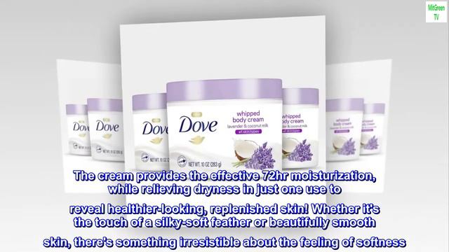 Dove Whipped Body Cream Dry Skin Moisturizer Lavender and Coconut Milk Nourishes Skin Deeply смотреть онлайн