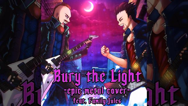 Bury the Light (feat. FamilyJules) смотреть онлайн